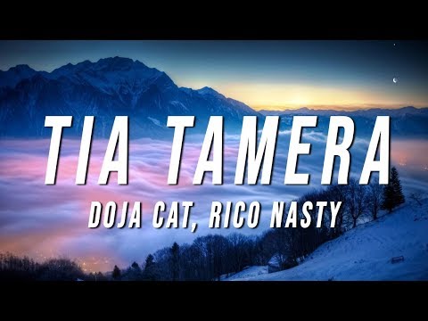 Tia tamera -Doja cat  ft. Rico Nasty