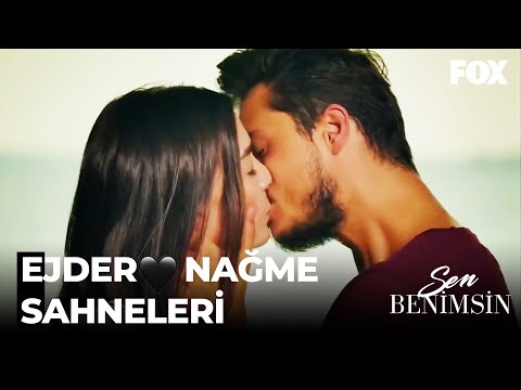 Ejder ve Nağme'nin Çalkantılı Aşkı! - Sen Benimsin Özel Sahneler