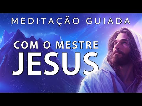 GUIDED MEDITATION WITH MASTER JESUS (Deep Relief)