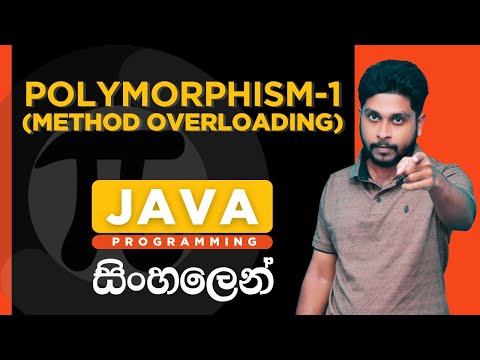 Java Tutorial - 27 | Polymorphism 1 | Method Overloading in Java | Sinhala