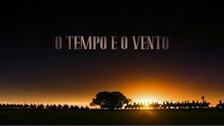 Chamada de estreia de "O Tempo e o Vento" (2014)