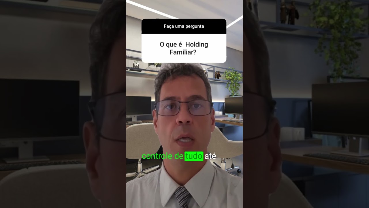 O que é HOLDING FAMILIAR?