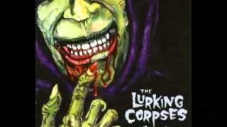 The Lurking Corpses - We Are Vampires