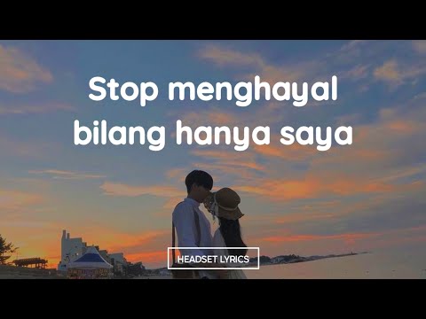 Whllyano - Sa Terlena Ft. Mace Purba (Lirik Lagu)| Stop menghayal bilang hanya saya