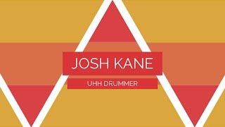 Interview of UHH drummer Josh Kane