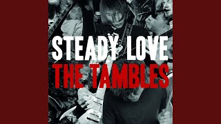 The Tambles - Steady Love video