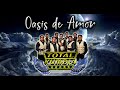 Oasis De Amor Grupo Total Kumbia Octubre 2025