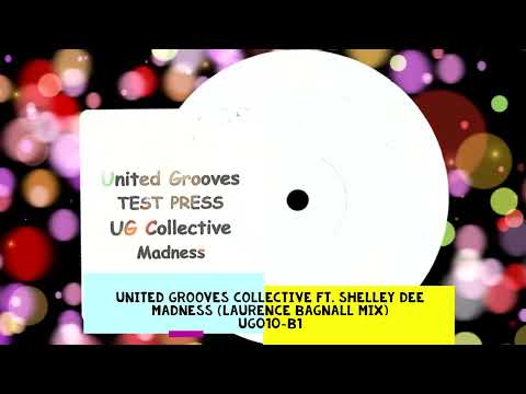 United Grooves Collective - Madness (Laurence Bagnall Mix) (UG010)