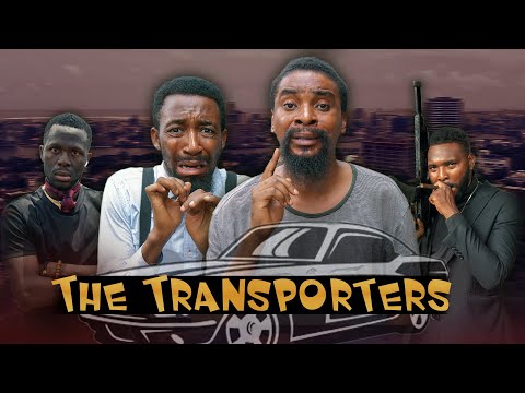 THE TRANSPORTERs  (YawaSkits, Episode 185)