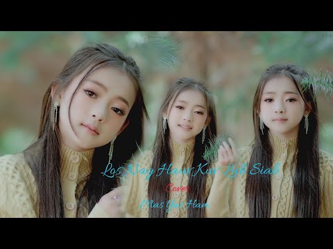 Los Nag Hauv Kuv Lub Siab  - Cover: Mas Yas Ham  - 2023-2024
