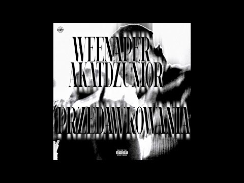 WEENAPER x AKATDZUNIOR - PRZEDAWKOWANIA (VIDEO)