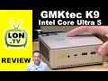 Core Ultra Mini PC! GMKtec K9 Review