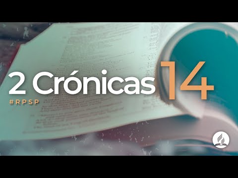 2 Crónicas 14 -  Reavivados Por Su Palabra | #RPSP