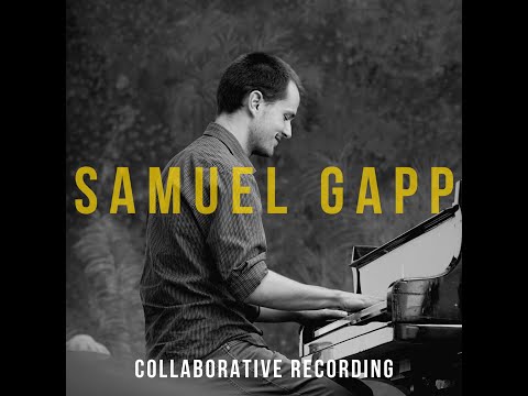 #6 - SAMUEL GAPP - with DANIEL MARTINHO - Collaborative recording (full)