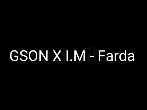 GSON X I.M - Farda [ LETRA ]