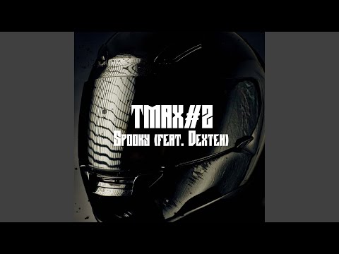 Tmax#2 (feat. Dexteh)