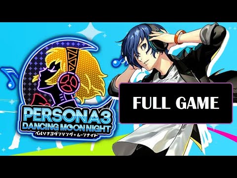 Persona 3: Dancing in Moonlight [Full Game | No Commentary] PS4