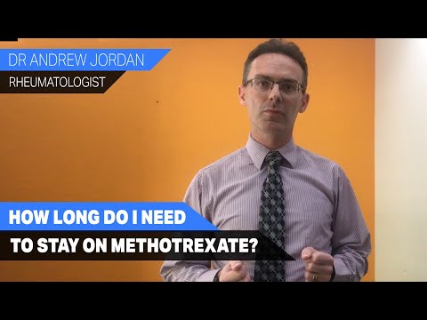 How long do I need to stay on Methotrexate?