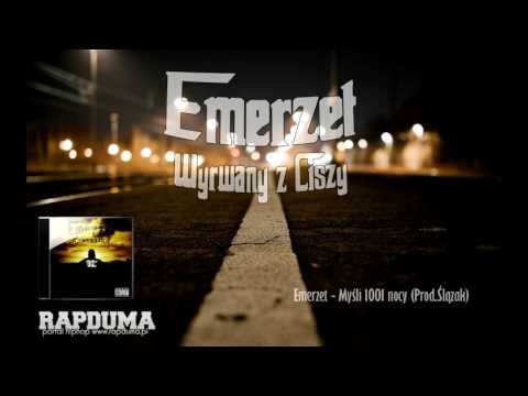 Emerzet - Myśli 1001 nocy (Prod.Ślązak)