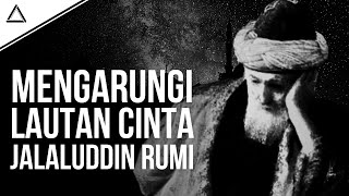 Download lagu Maulana Jalaluddin Rumi Dalam Cinta Ilahi | Biografi Dan Sufisme mp3