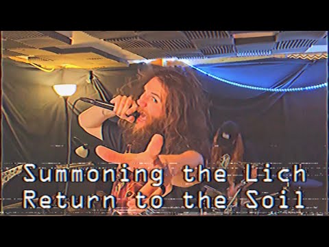 SUMMONING THE LICH - RETURN TO THE SOIL (OFFICIAL VIDEO)