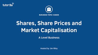 Shares, Share Prices and Market Capitalisation