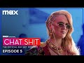 Chat Sh!t: The Official Rap Sh!t Podcast | Season 2 Episode 5 | Max