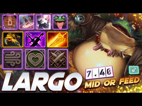 [7.40] LARGO - NEW HERO - Mid or Feed - Dota 2 Pro Gameplay [Watch & Learn]