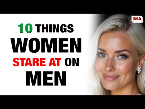 10 Things Women Stare At On Men (Most Guys Have No Clue)