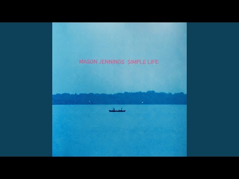 In My Grave - Mason Jennings