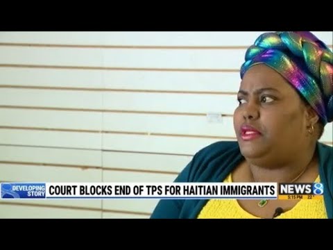 Court blocks end of TPS for Haitian immigrants