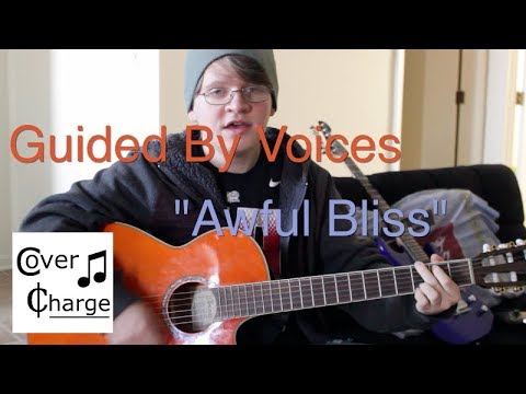 Awful Bliss - Guided By Voices
