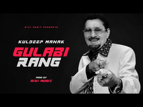 GULABI RANG X KULDEEP MANAK X RIKI MUSIC