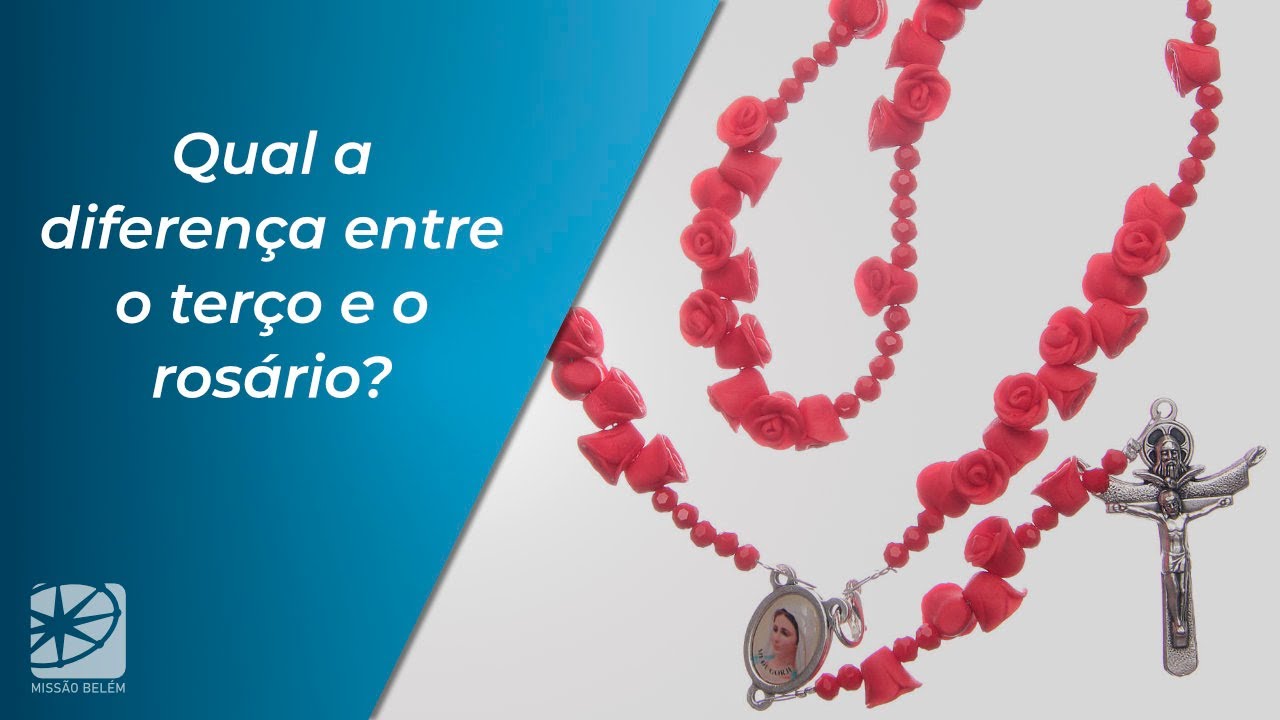Rosário - Qual a diferença entre o terço e o rosário?