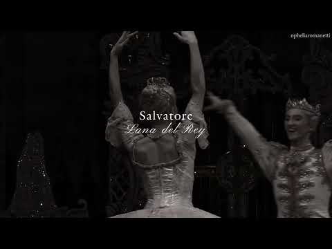 Salvatore - Lana del Rey | Ambientado