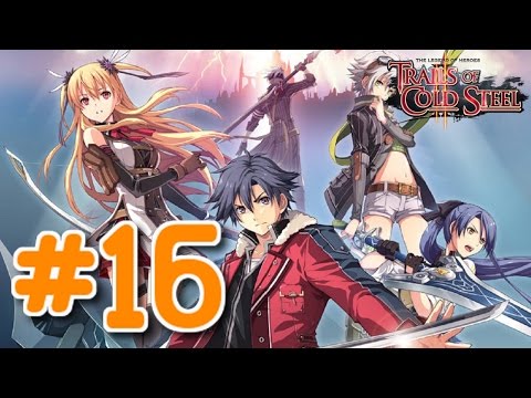 Trails Of Cold Steel II Walkthrough -  [Act 1 Part 2 1/7 - Nord Highlands]