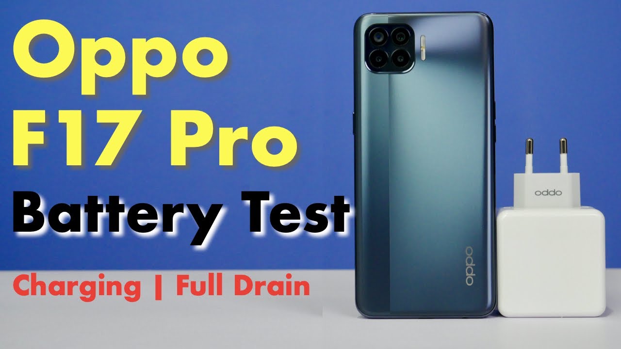 Oppo F17 Pro Battery Test | Charging and Full Drain Test