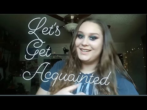 Getting Acquainted! | Lilly Lupton |