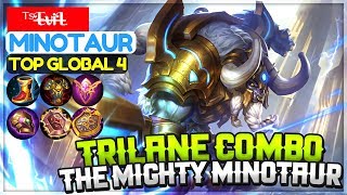 Trilane Combo, The Mighty Minotaur [ Top 5 Global Minotaur ] ᵀˢE̶v̶i̶L̶ Minotaur Mobile Legends
