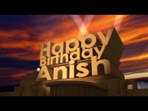 Happy Birthday Anish