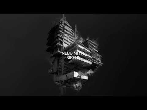 Nebu Mitte - Sirens