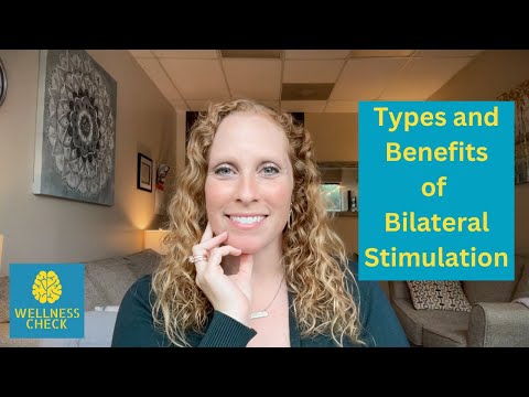 Types and Benefits of Bilateral Stimulation