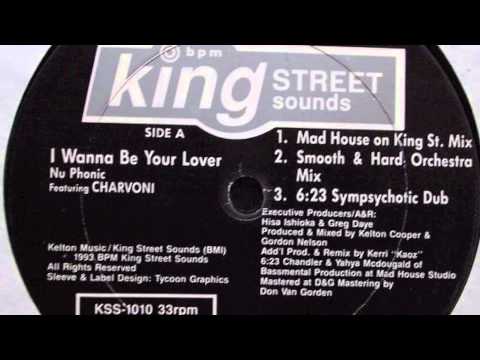 Nu Phonic Featuring Charvoni - I Wanna Be Your Lover (King Street Trackin Yah Dub) (KSS, 1993)