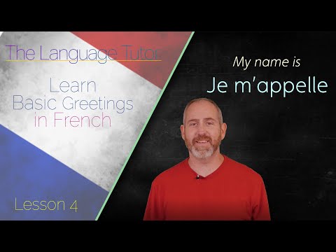 Learn Basic Greetings in French UPDATE | The Language Tutor Lesson 4