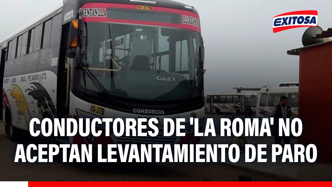 🔴🔵 Conductores de 'La Roma' no aceptan levantamiento de paro y deciden no salir a trabajar