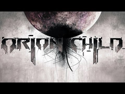 ORION CHILD - Out Of The World