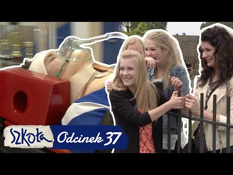 SZKOŁA - ODC. 37 CZ. 1