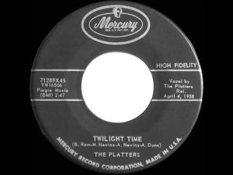 1958 HITS ARCHIVE: Twilight Time - Platters (#1 45 single version)