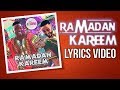 Deen Squad RAMADAN KAREEM LYRICS VIDEO