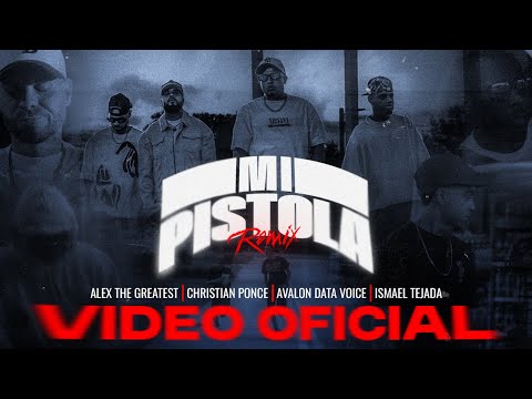 Mi Pistola Remix -Avalon "Data Voice@christianponceelsica @IsmaelTejadaTV @alexthegreatest_pr